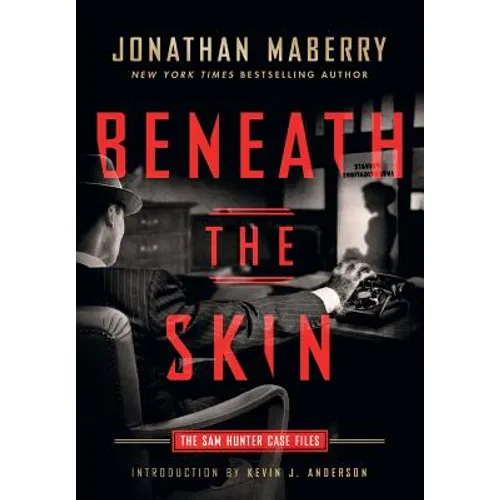 Beneath the Skin: The Sam Hunter Case Files