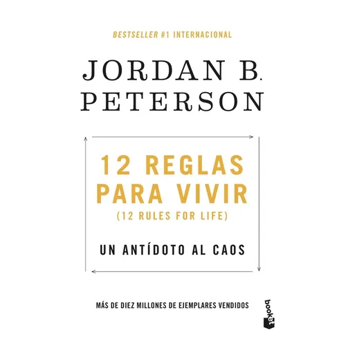 12 Reglas Para Vivir: Un Antídoto Al Caos / 12 Rules for Life: An Antidote to Chaos