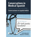 Conversations in Medical Spanish: Bridging Communities Through Creative Dialogue
