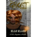The Ghost Within: A St. Augustine Novella