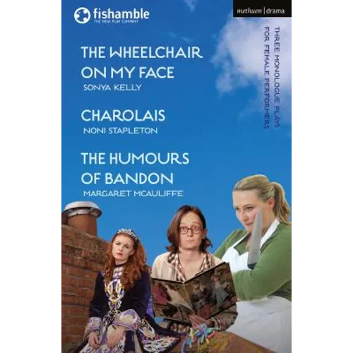 The Wheelchair on My Face; Charolais; The Humours of Bandon