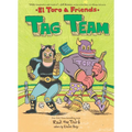 Tag Team: El Toro & Friends: A Graphic Novel