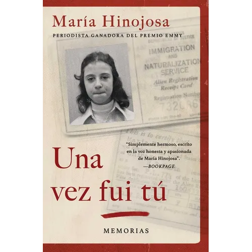 Una Vez Fui Tú (Once I Was You Spanish Edition): Memorias