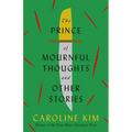 The Prince of Mournful Thoughts and Other Stories
