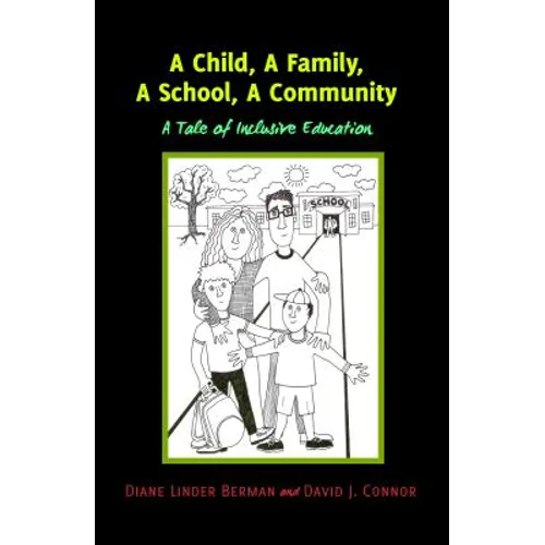A Child, A Family, A School, A Community: A Tale of Inclusive Education