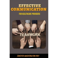 Effective Communication for Healthcare Providers