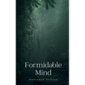 Formidable Mind