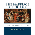 The Marriage of Figaro: full orchestral score