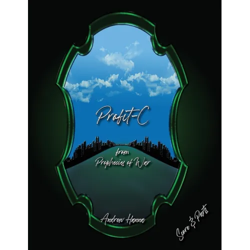 Profit-C: from Prophecies of War