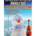 Fiddle Tab - Holiday Collection: 30 Holiday Classics for Easy Violin