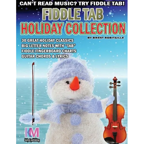 Fiddle Tab - Holiday Collection: 30 Holiday Classics for Easy Violin