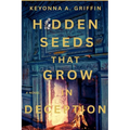 Hidden Seeds That Grow in Deception