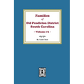 Families of OLD Pendleton District, South Carolina, Volume #1
