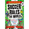 Soccer Rules the World