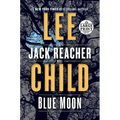 Blue Moon: A Jack Reacher Novel