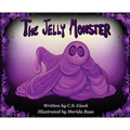 The Jelly Monster