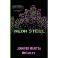 Neon Steel