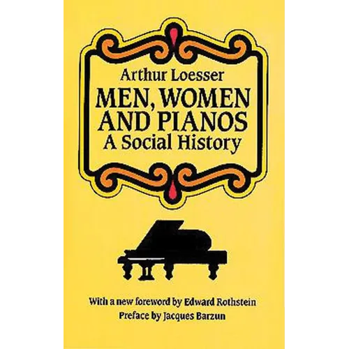 Men, Women and Pianos: A Social History
