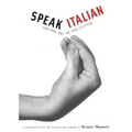 Speak Italian: The Fine Art of the Gesture