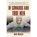 Of Cowards and True Men