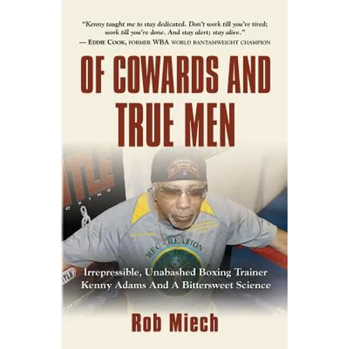 Of Cowards and True Men