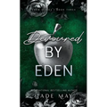 Devoured by Eden: An Age Gap Medical Romance
