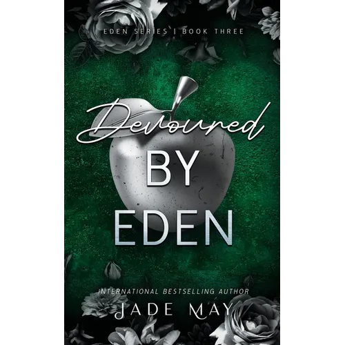 Devoured by Eden: An Age Gap Medical Romance
