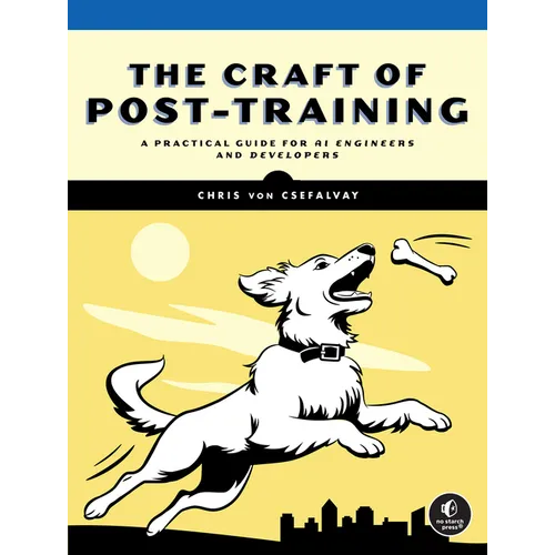 The Craft of Post-Training: A Practical Guide for AI Engineers and Developers