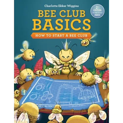 Bee Club Basics: How to Start a Bee Club