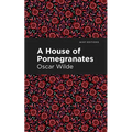 A House of Pomegranates