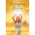 Bringing on the Dawn