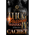 Thug Passion Marks 4: An Urban Novel: Finale