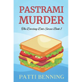 Pastrami Murder: Book One in The Darling Deli Series
