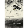Love and I: Poems
