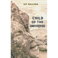 Child of the Universe
