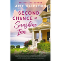 Second Chance at Sunshine Inn: A Bestselling Sweet Contemporary Romance---For Fans of Charming, Small-Town Emotional Reads in 2025!