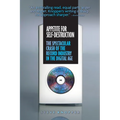 Appetite for Self-Destruction: The Spectacular Crash of the Record Industry in the Digital Age