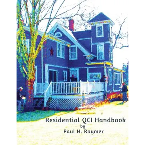 Residential QCI Handbook: Beyond the NREL JTA