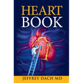 Heart Book: How to Take Control of Your Heart Health and Prevent Coronary Artery Disease