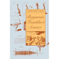 Benjamin Franklin's Science
