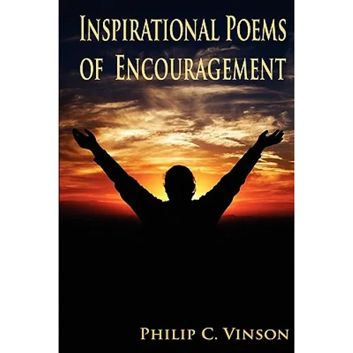 Inspirational Poems of Encouragement