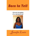 Born to Tell