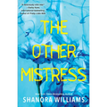 The Other Mistress: A Riveting Psychological Thriller with a Shocking Twist