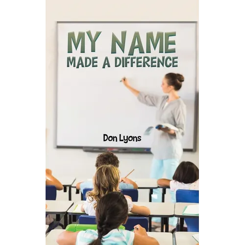 My Name Made a Difference