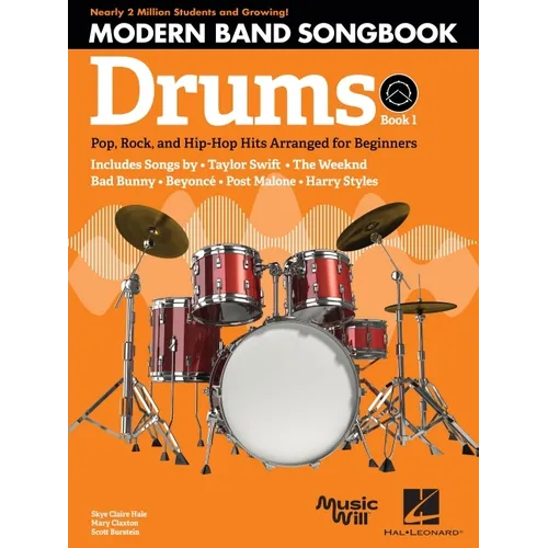 Modern Band Method - Drums, Songbook 1: Pop, Rock, and Hip-Hop Hits to Supplement the Modern Band Method