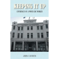 Keeping It Up: Experiences of a Power Line Worker