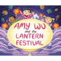 Amy Wu and the Lantern Festival