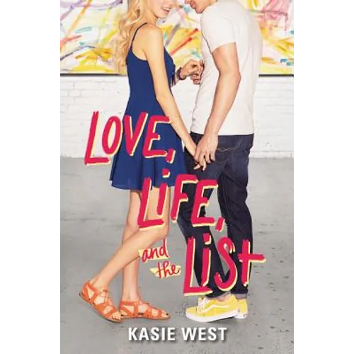 Love, Life, and the List