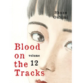 Blood on the Tracks 12