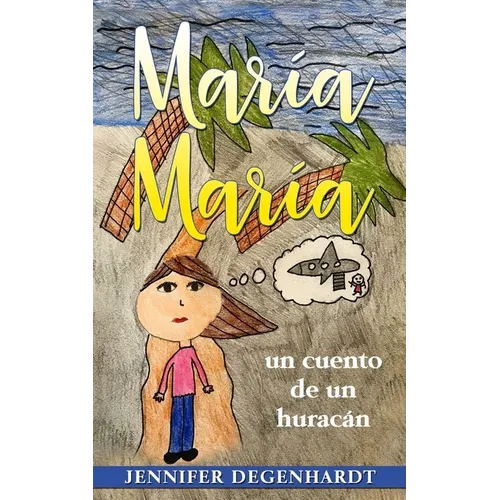 María María: un cuento de un huracán